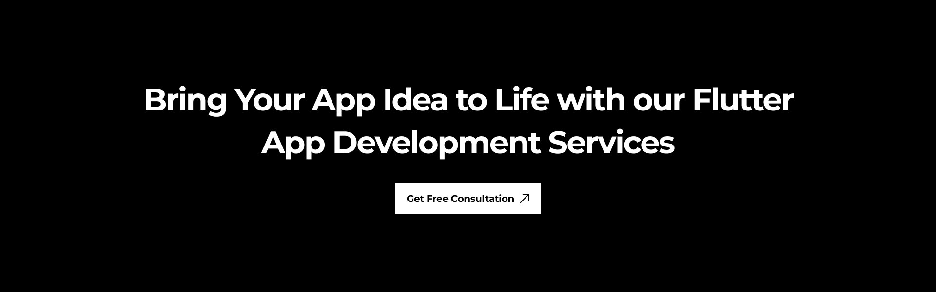 Bring Your App Idea to Life with our Flutter App Development Services